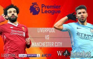 Pertandingan Liverpool vs Manchester City Premier League